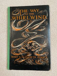 The Way Of The Whirlwind Book Mary And Elizabeth Durack In Good Condition Great Illustrations