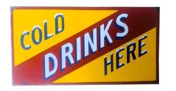 COLD DRINKS HERE Tin Sign