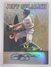 2012 Leaf Valiant Jeff Gelalich Autographed Refractor Card #VA-JG2       Numbered 5/5