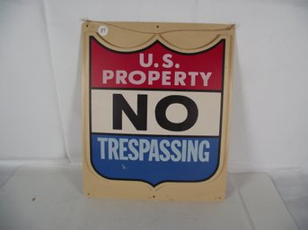 Vintage U.S. Property No Trespassing Sign