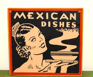 Vintage Metal Mexican Dishes Restaraunt Sign