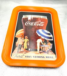 Orange Coca Cola Thirst Asks Nothing More Metal Beer Tray