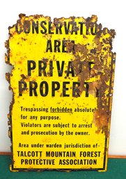 Old Conservation Private Property Metal Sign