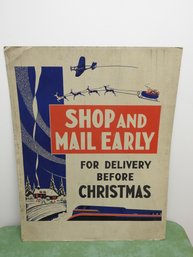 1945 Shop And Mail Early Christmas Cardboard Advertising Sign  NO SHIPPING
