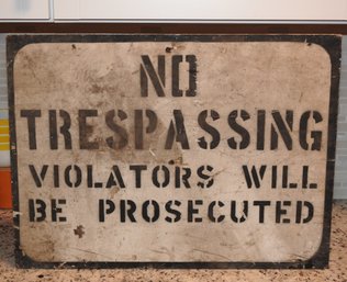 24x24 Old Wooden NO TRESPASSING Sign