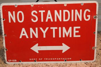 Vintage Double Sided Metal No Standing Anytime Warning Sign