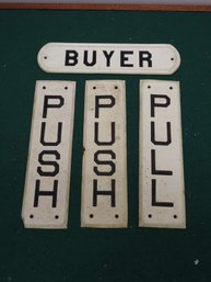 Vintage Push Pull Buyer Plastic Signs