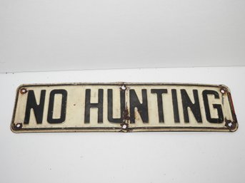 Old Metal No Hunting Sign