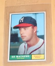 1961 Topps HOFer Eddie Matthews Baseball Card