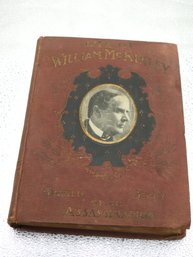 Signed By Author Marshal Everett Circa 1901 Life Of William McKinney HC BOOK RARE