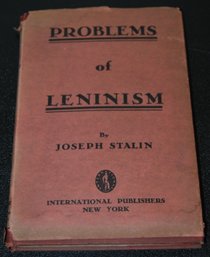 ' Problems Of Leninism' By Joseph Stalin Circa 1934