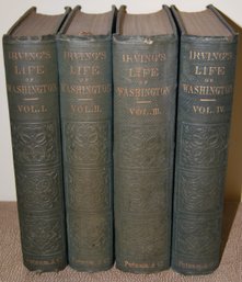 ' Irving's Life Of Washington' Volumes I-IV, Circa 1856