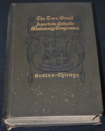 ' The Two Great American Catholic Missionary Congresses '