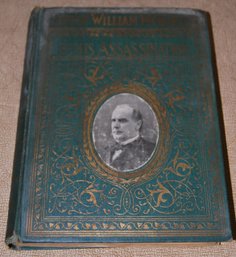 ' Life Of William McKinley And His Assassination' Circa 1901