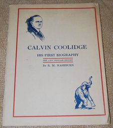 ' Calvin Coolidge His First Biography' The ABC Popular Edition