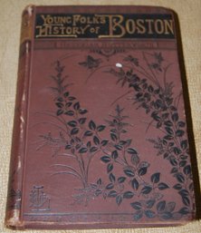 ' Young Folks History Of Boston' Circa 1881