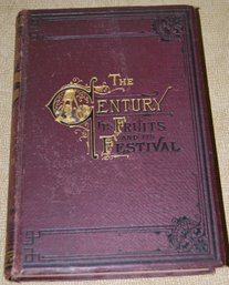 ' The Century Its Fruits And Its Festivals' Circa 1877