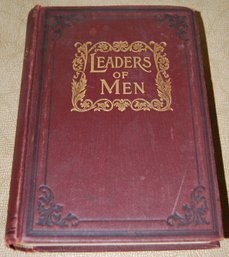 ' Leaders Of Men' Circa 1903