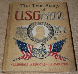 ' The True Story Of U.S. Grant '