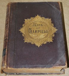 ' Life And Work Of Garfield ' Circa 1881