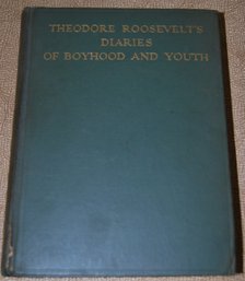 ' Theodore Roosevelt's Diaries Of Boyhood And Youth '