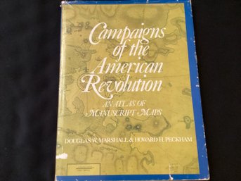 Campaigns Of The American Revolution An Atlas Of Manuscript Maps