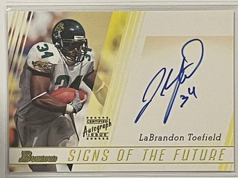 2003 Topps Bowman Signs Of The Future LaBrandon Toefield Autographed Rookie Card #SF-LT