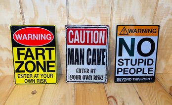 Trio Of Small Man Cave Funny Signs