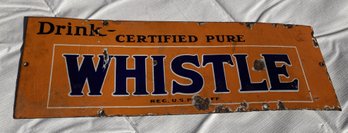 Rare Orignial Antique WHISTLE ORANGE SODA Tin Advertising Sign