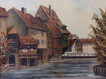 GERMAN OIL ON CANVAS SIGNED A. PLOCH: Vintage Painting, Nuremberg Bavaria, Fishermen's Houses, Pegnitz River
