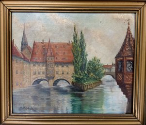 GERMAN OIL ON CANVAS SIGNED A. PLOCH: Vintage Painting, Nuremberg Bavaria, Heilig-Geist-Spital, Pegnitz River
