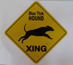 'Blue Tick HOUND' - Dog Crossing Xing Metal Sign - 16.25' X 16.25' - Tory 1991