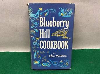 Vintage 1959 First Edition Blueberry Hill Cookbook. By Elsie Masterton.