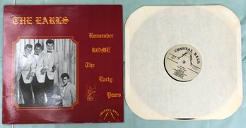 The Earls 'remember Rome' The Early Years Vinyl Record Album - Crystal Ball Records 103 - NM / NM