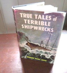 Edward Rowe Snow Signed Book True Tales Of Shipwrecks