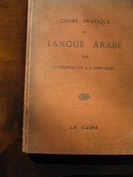 1909 TEXT- COURS PRATIQUE DE LANGUE ARABE BY LE CAIRE- FRENCH /ARAB TRANSLATION COURSE