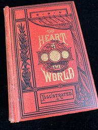 'The Heart Of The World' Or 'Home And Its Wide Work' By G.S. Weaver