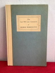 The Last Will And Testament Of George Washington Book #1
