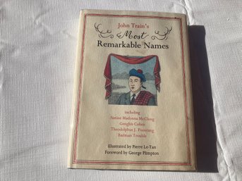 Most Remarkable Names By John Train- Stated 1st Edition