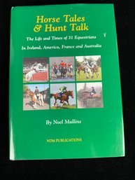 Signed Copy - Horse Tales And Hunt Talk By Noel Mullins