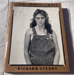 Rare! RICHARD AVEDON IN THE AMERICAN WEST- 1st Edition Hardcover- Fantastic Book By Famed Photographer