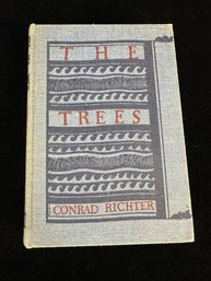 First Edition - The Trees By Conrad Richter