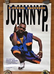 Large Wall Size Vintage 1993 Promo Record Store Poster - Johnny P - Look Good