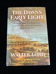 The Dawn's Early Light By Walter Lord