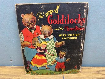 The 'Pop-Up' Goldilocks And The Three Bears. Published 1934. In Very Good Working Condition.