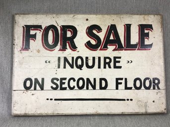 Great Antique Wooden Sign - FOR SALE - INQUIRE ON SECOND FLOOR - Hand Made - Probably 1920s - 1940s From CT