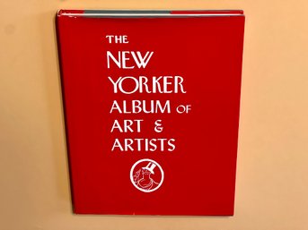 The New Yorker Album Of Art & Artists.