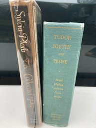 2 Books Of Poems Tudor Poetry And Prose Along With Sylvia Plath The Collected Poems