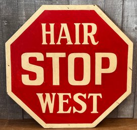 Wooden Hair Salon Stop Sign