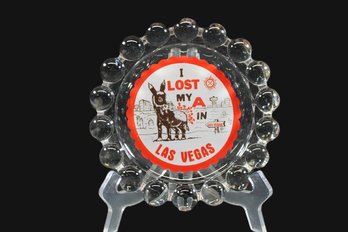 MCM Retro I Lost My A In Las Vegas Hobnail Glass Ashtray